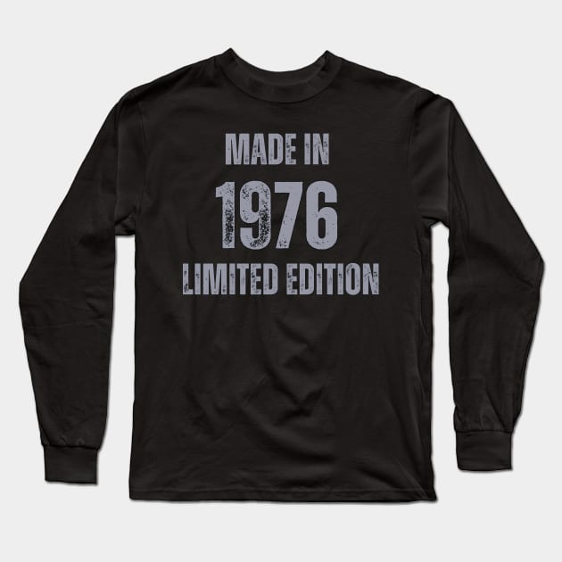 Vintage Made in 1976 , Limited Edition  , Gift for Mom Dad Birthday Long Sleeve T-Shirt by Mary_Momerwids